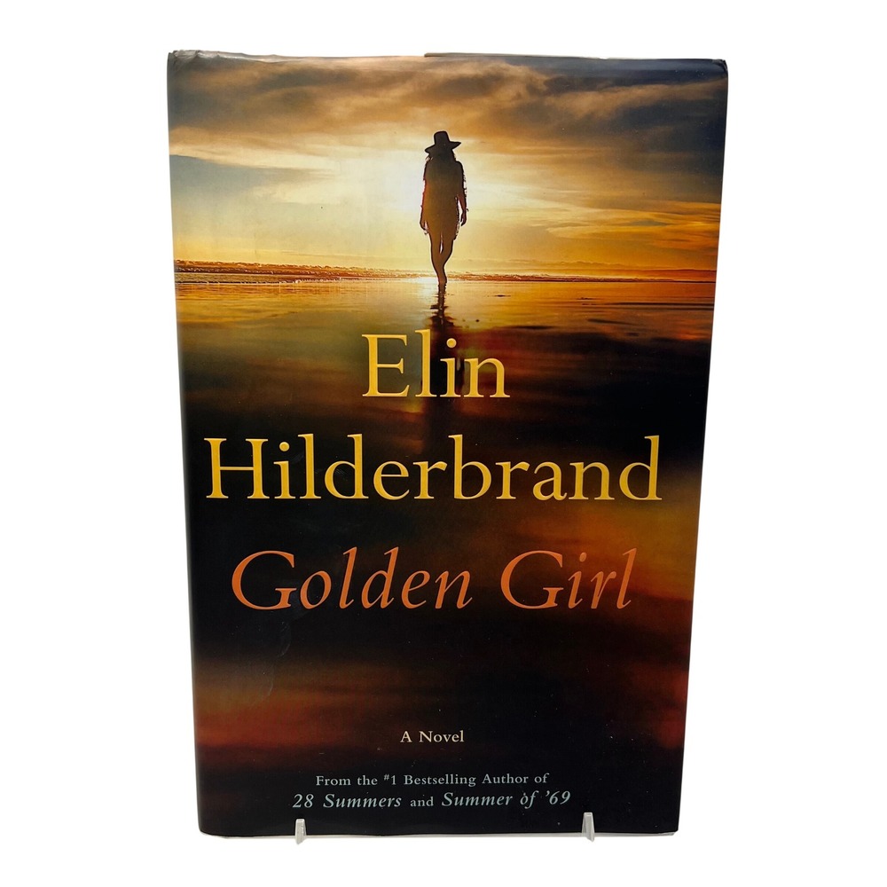Golden Girl Elin Hilderbrand Hardcover 1st Edition 2021 Nantucket Fiction Novel